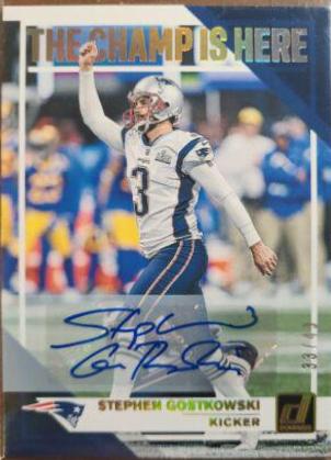 Stephen Gostkowski #CH 7