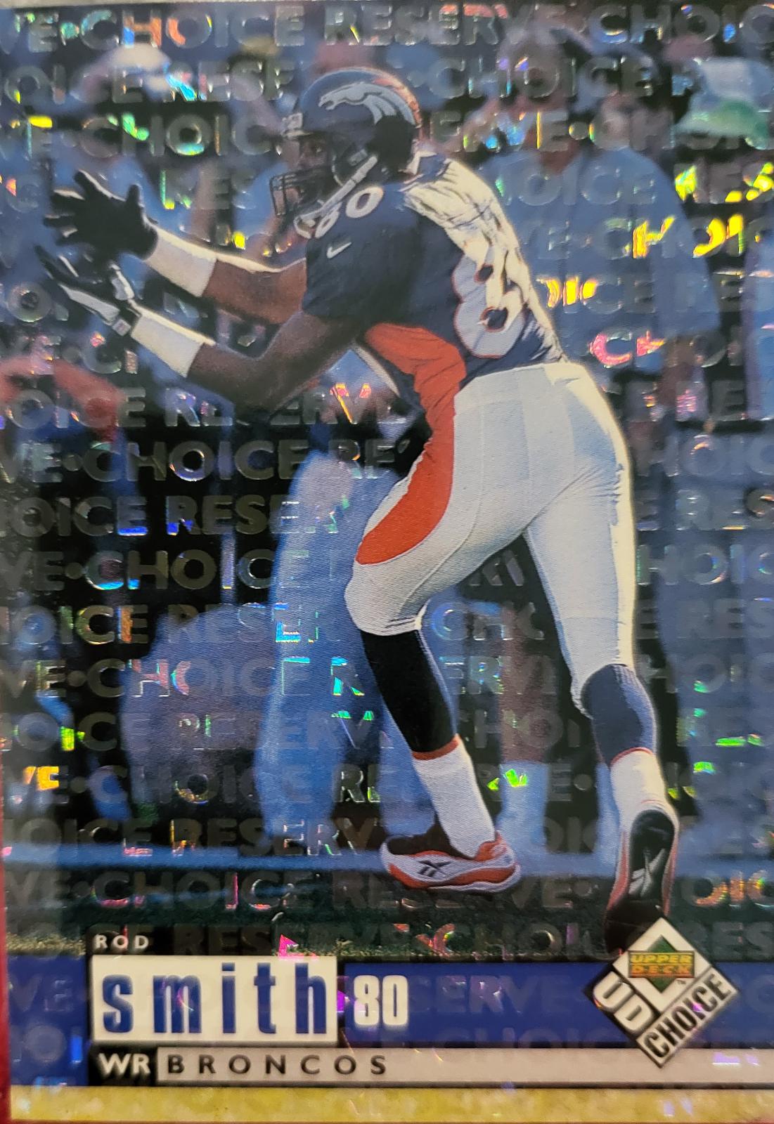 Rod Smith [Choice Reserve] #327