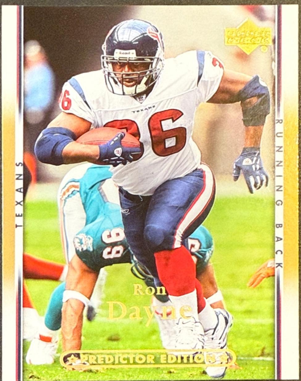 Ron Dayne [Gold Predictor Edition] #76