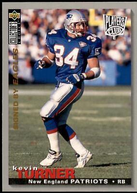 Kevin Turner [Player's Club] #194