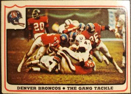 Denver Broncos the Gang Tackle #10