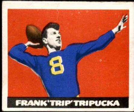 Frank Tripucka #49