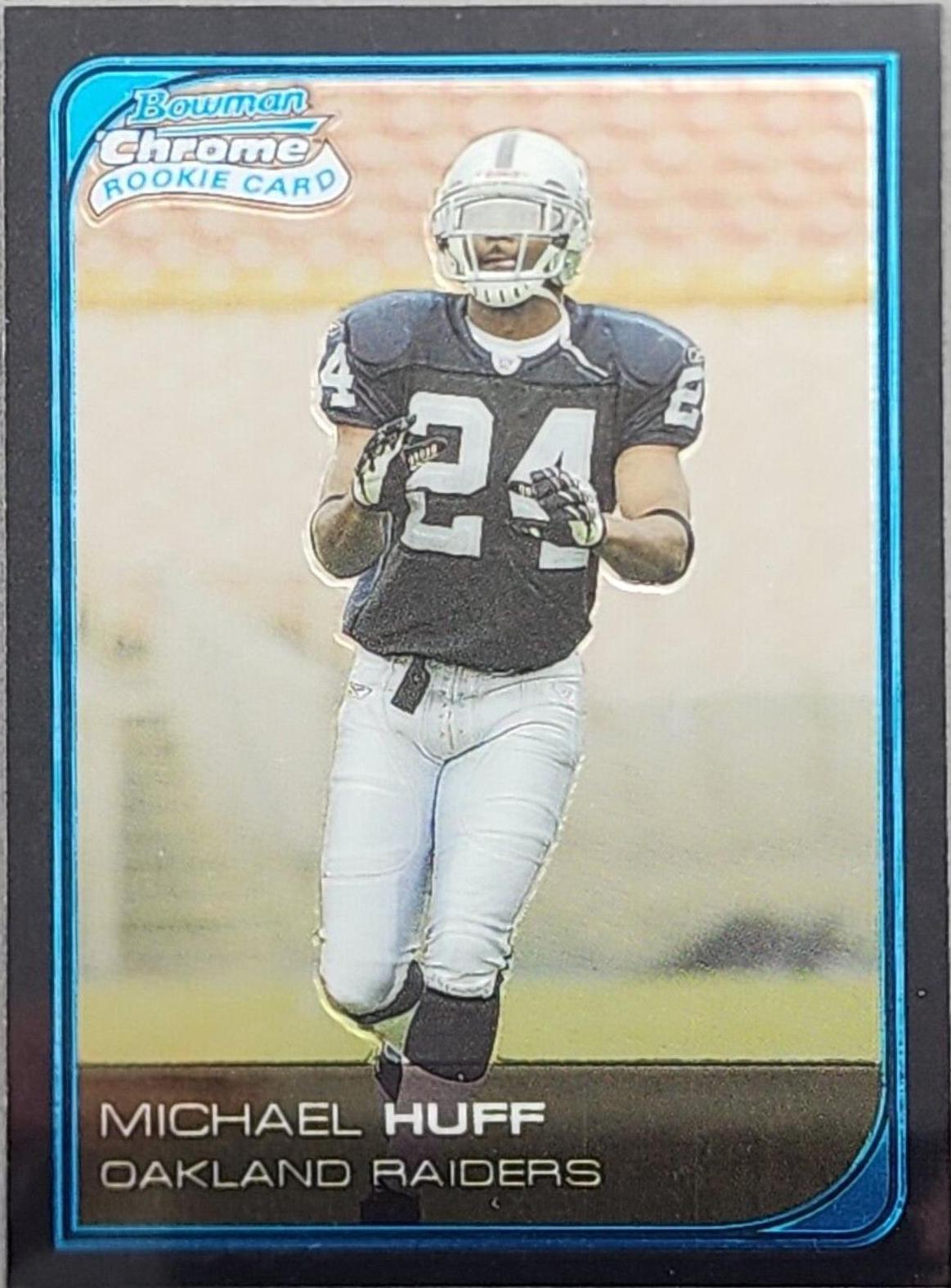 Michael Huff [Uncirculated Rookie] #245
