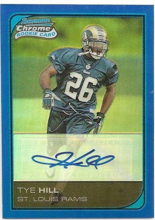 Tye Hill [Autograph Blue Refractor] #266