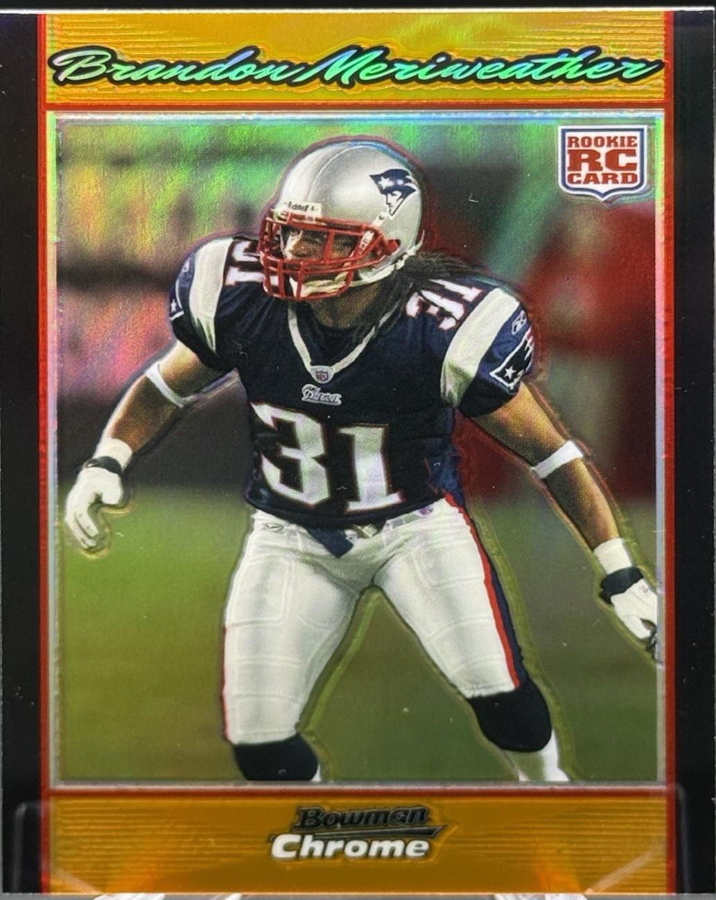 Brandon Meriweather [Orange Refractor] #BC14