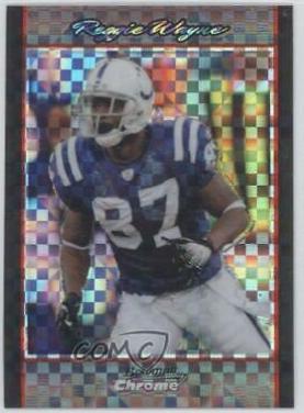 Reggie Wayne [Xfractor] #BC201