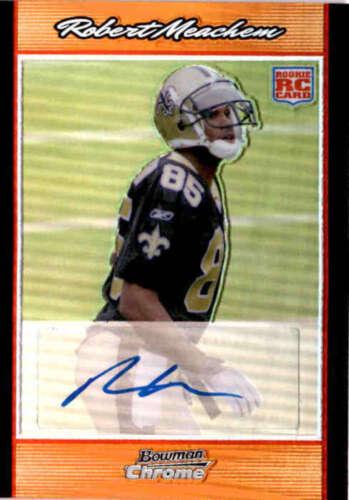 Robert Meachem [Autograph Orange Refractor] #BC80