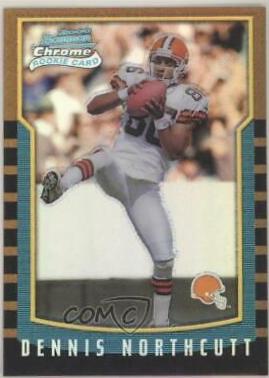 Dennis Northcutt [Refractor] #195