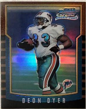 Deon Dyer [Refractor] #257