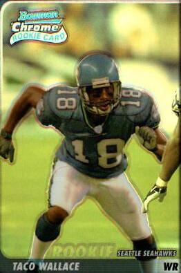 Taco Wallace [Refractor] #203