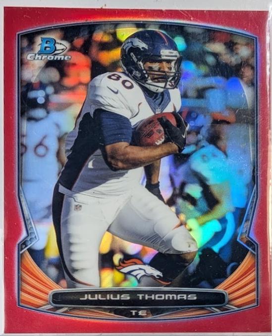 Julius Thomas [Red Refractor] #69