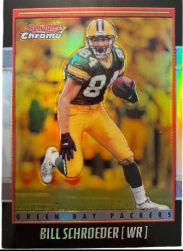 Bill Schroeder [Gold Refractor] #104