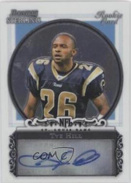 Tye Hill [Autograph] #BS-TYH