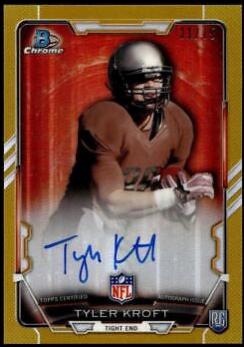 Tyler Kroft [Gold] #RCRA-TKR