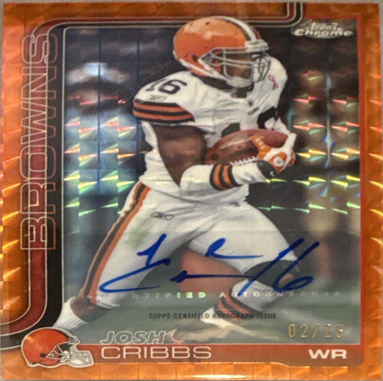 Josh Cribbs [Orange Geometric Refractor] #CLA-JC