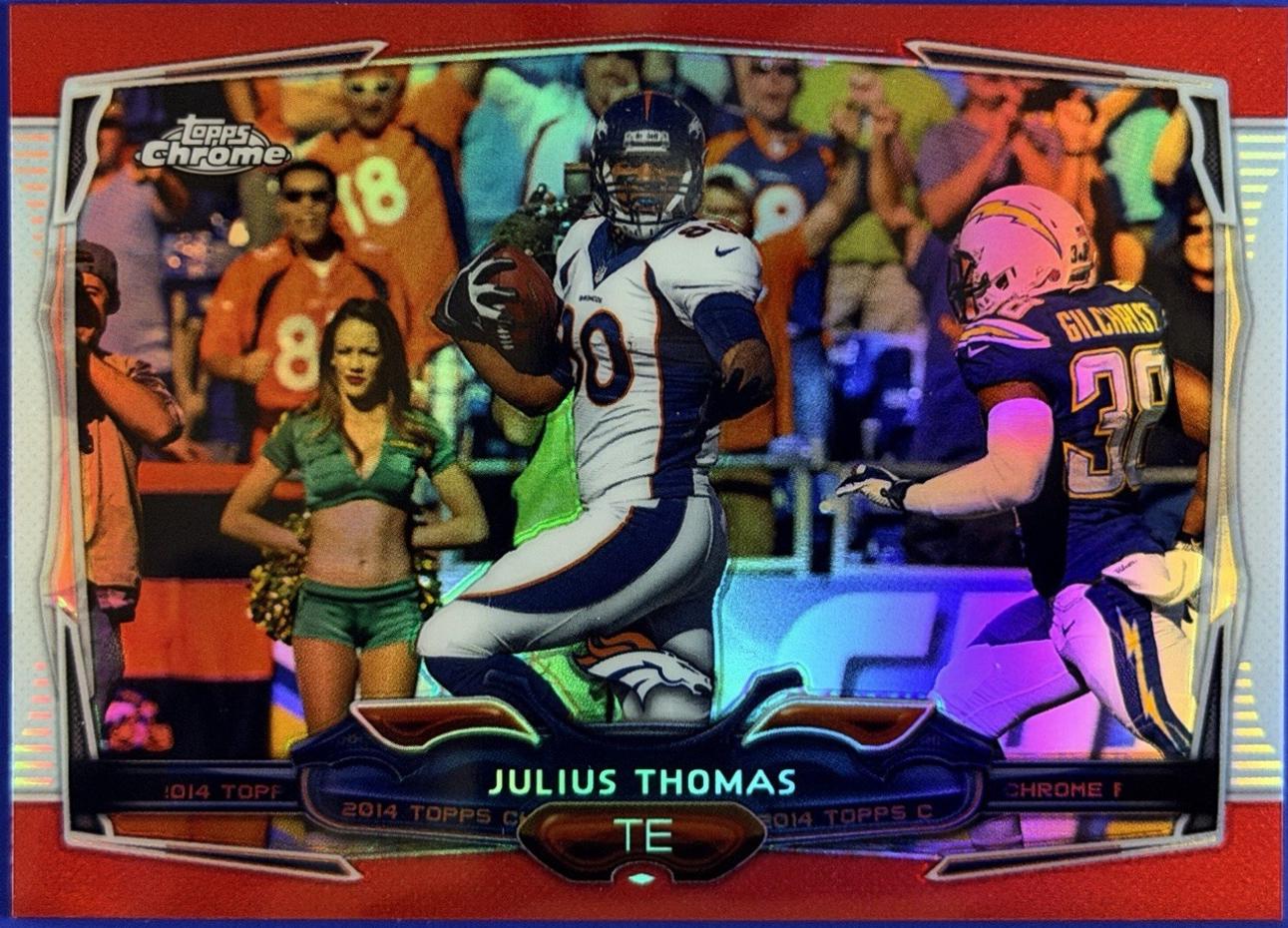 Julius Thomas [Red Refractor] #12