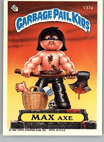 MAX Axe #137a