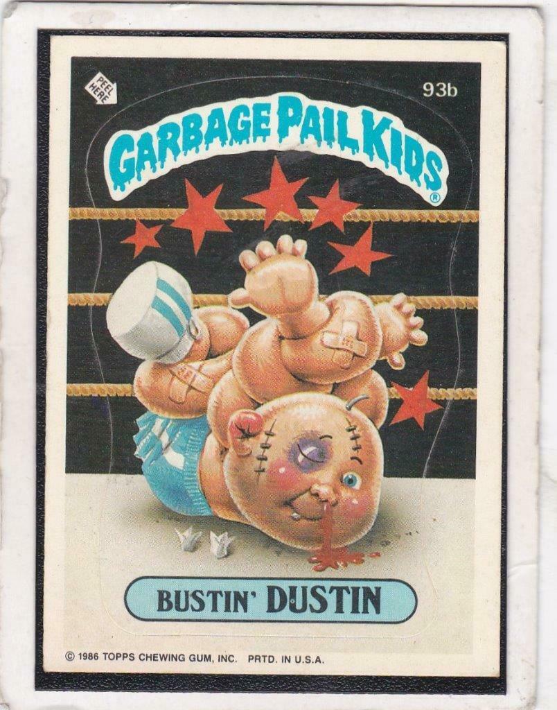 Bustin' DUSTIN #93b