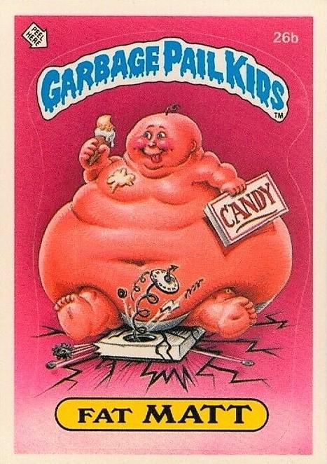 Fat MATT #26b