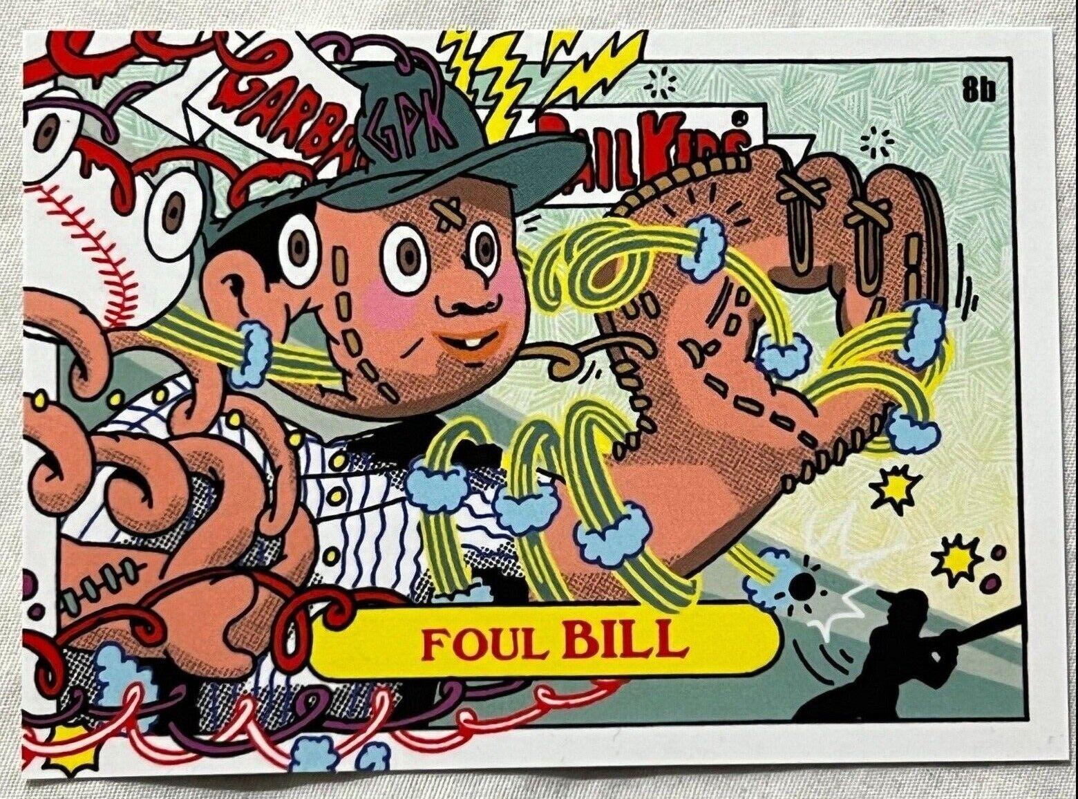 Foul BILL #8b