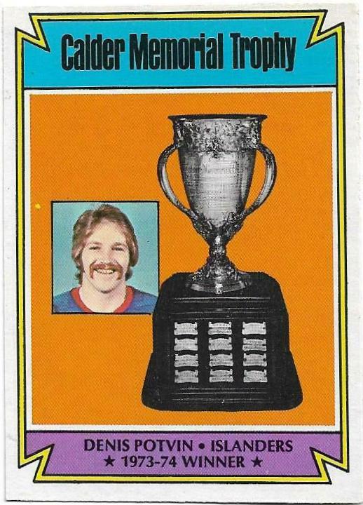 Denis Potvin [Calder Trophy] #252