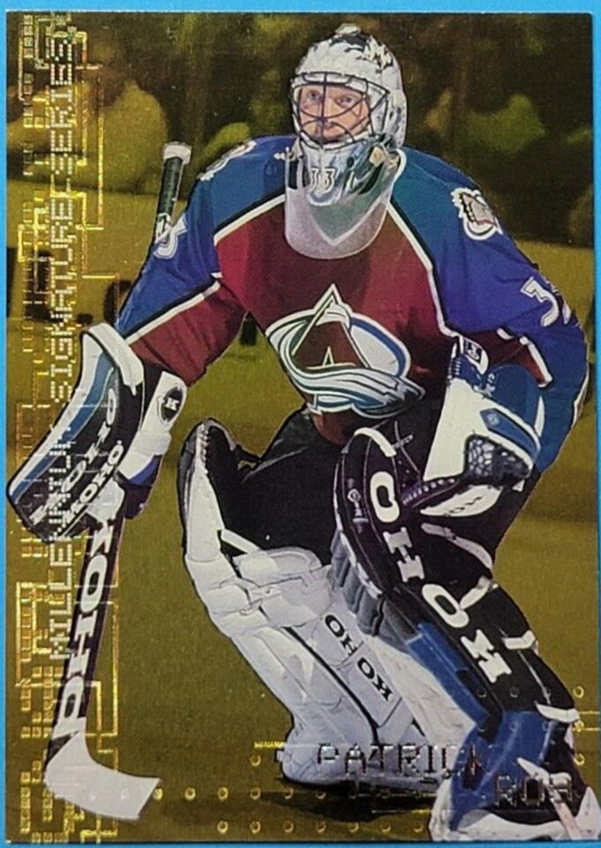 Patrick Roy [Autograph Gold] #66