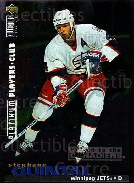 Stephane Quintal [Platinum Player's Club] #280