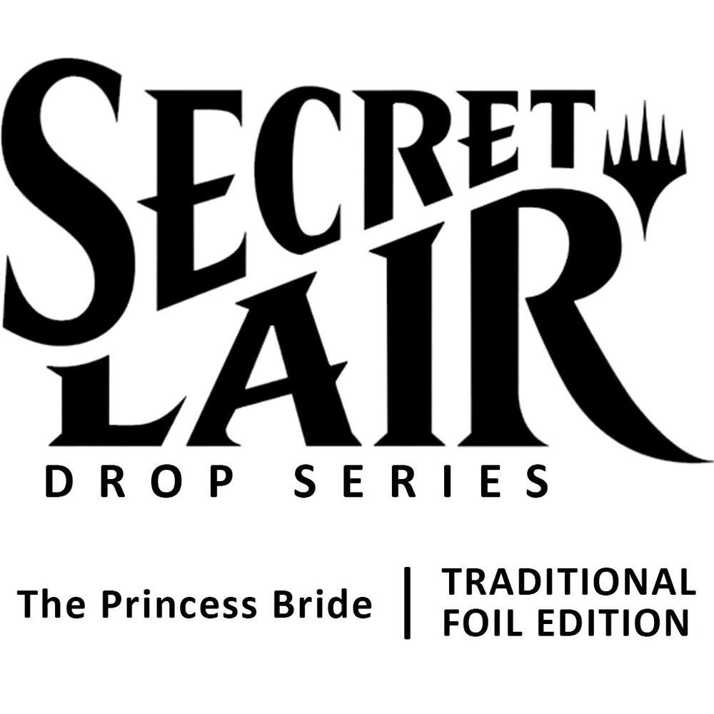 Secret Lair X The Princess Bride [Traditional Foil]