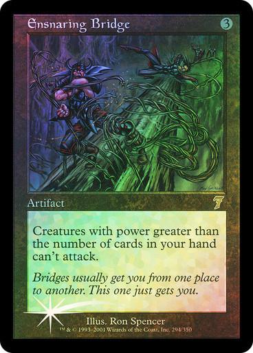 Ensnaring Bridge [Foil] #294