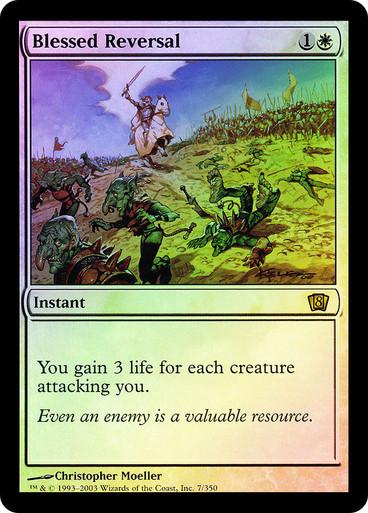 Blessed Reversal [Foil] #7