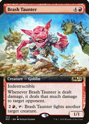 Brash Taunter [Extended Art Foil]