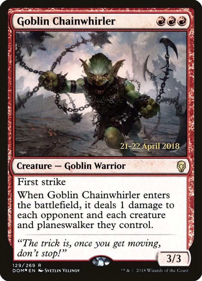 Goblin Chainwhirler [Prerelease] #129
