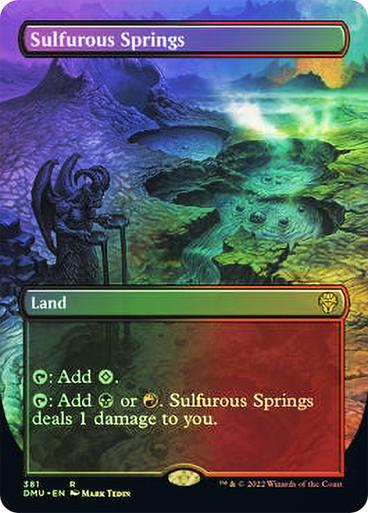 Sulfurous Springs [Borderless Foil] #381