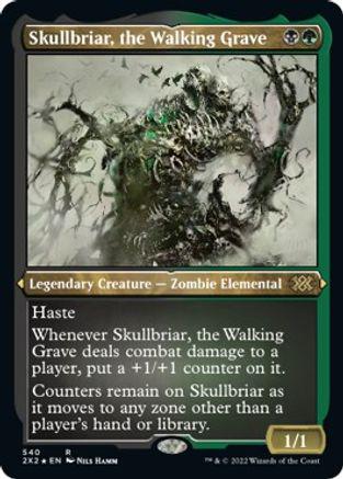 Skullbriar, the Walking Grave [Foil Etched] #540