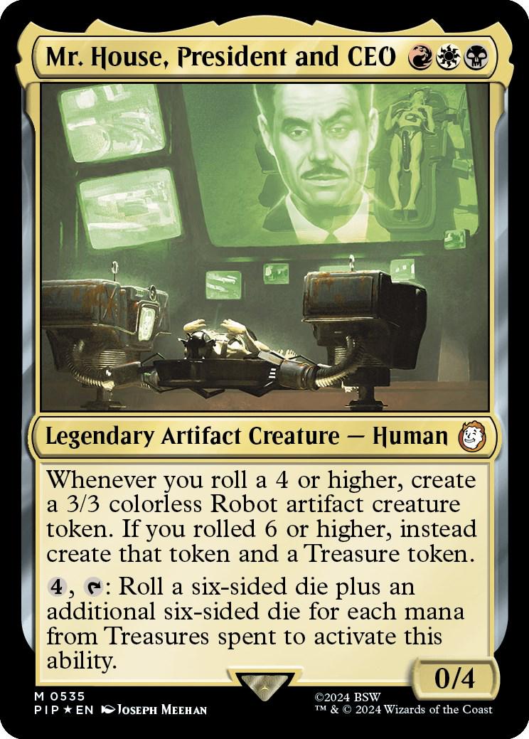 Mr. House, President and CEO #535