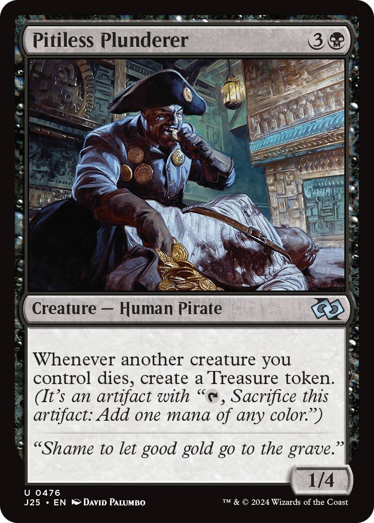 Pitiless Plunderer #476