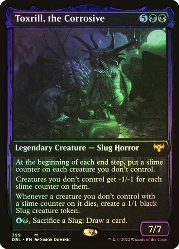 Toxrill, The Corrosive [Foil] #399
