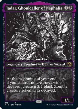 Jadar, Ghoulcaller of Nephalia [Showcase] #315