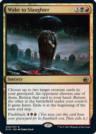 Wake to Slaughter [Foil] #250