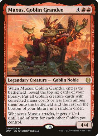Muxus, Goblin Grandee #24