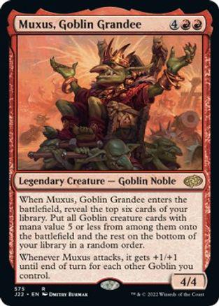 Muxus, Goblin Grandee #575