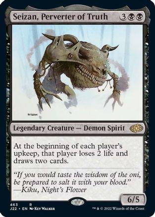Seizan, Perverter of Truth #463