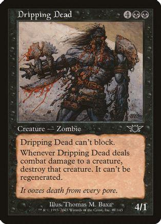 Dripping Dead [Foil]