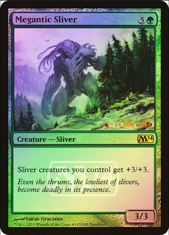 Megantic Sliver [Pre-Release] #185