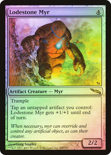 Lodestone Myr [Foil] #200