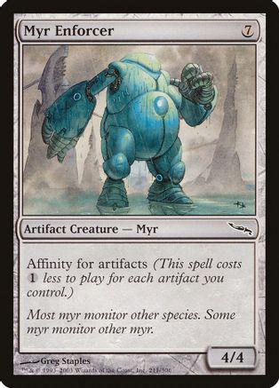 Myr Enforcer [Foil]