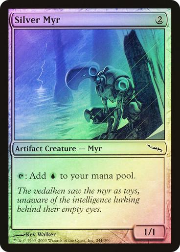 Silver Myr [Foil] #241