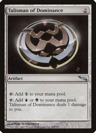 Talisman of Dominance [Foil]