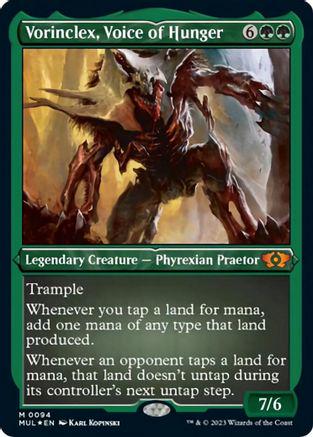 Vorinclex, Voice of Hunger [Foil Etched] #94
