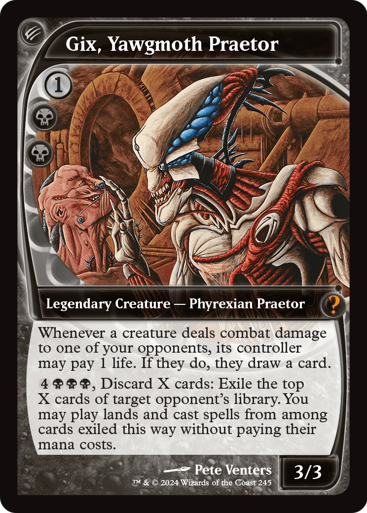 Gix, Yawgmoth Praetor #245